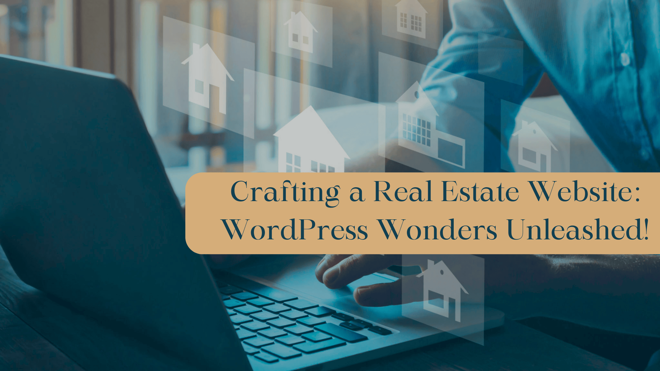 You are currently viewing How To Make A Real Estate Website With WordPress